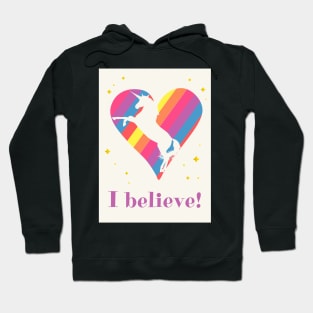 I Believe in Unicorns! Hoodie